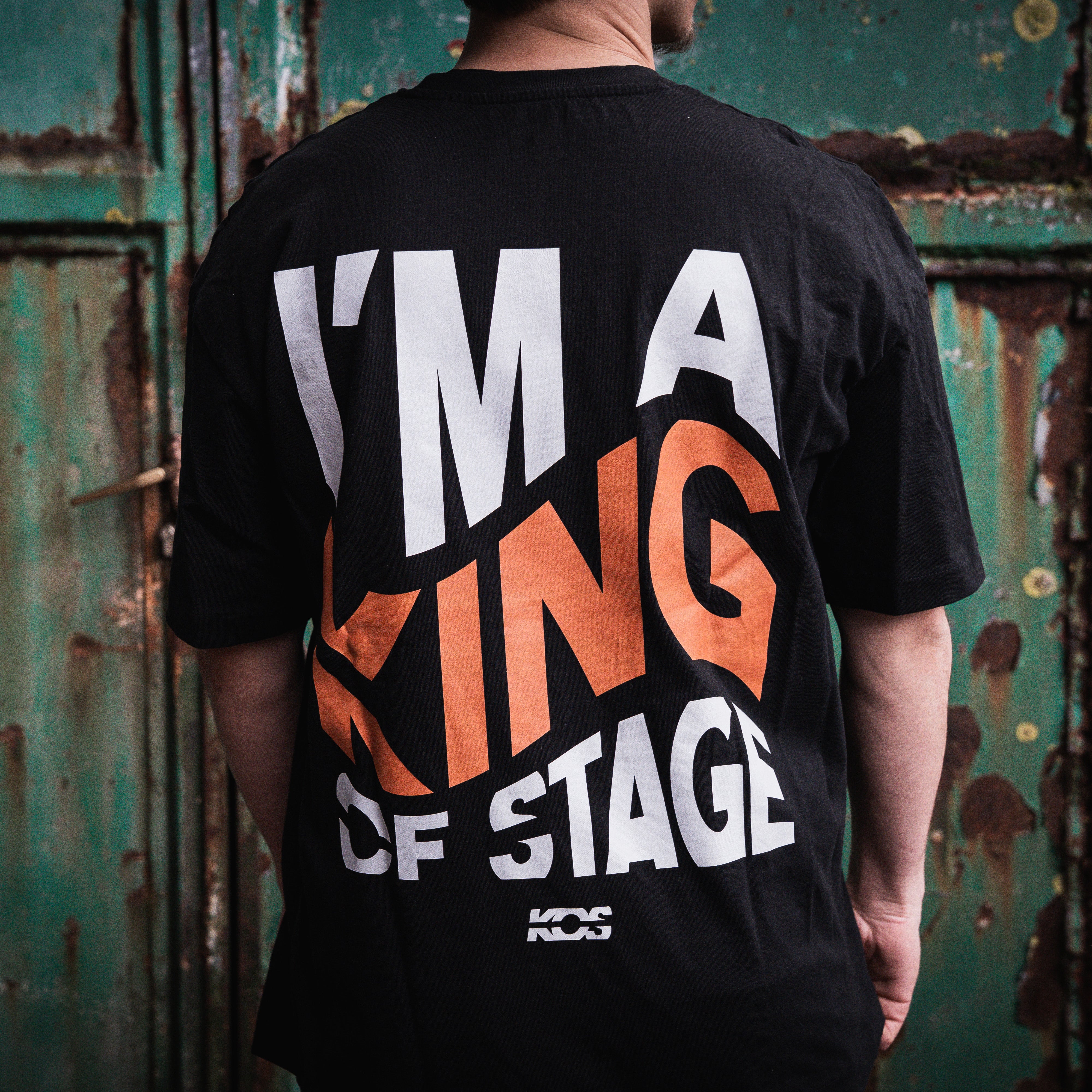 King of Stage - OV T-Shirt I'M A KING OF STAGE